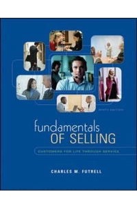 Charles M. Futrell - Fundamentals of Selling: Customers For Life Through Service w/ ACT CD-ROM (Fundamentals of Selling)