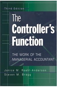 The Controller's Function: The Work of the Managerial Accountant