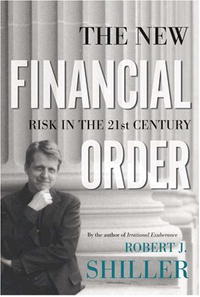 Роберт Шиллер - The New Financial Order: Risk in the 21st Century