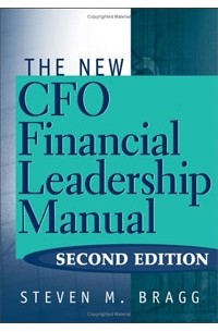 Стивен М. Брег - The New CFO Financial Leadership Manual