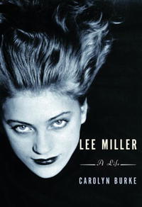 Кэролайн Берк - Lee Miller: A Life