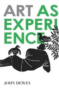  - Art as Experience