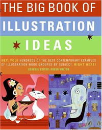 Roger Walton - The Big Book of Illustration Ideas (Big Book)