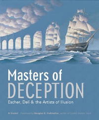 Эл Сикл - Masters of Deception: Escher, Dali & the Artists of Optical Illusion
