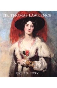 Майкл Левей - Sir Thomas Lawrence
