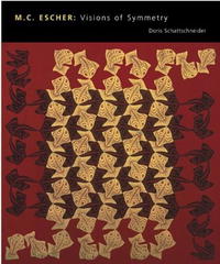 Doris Schattschneider - M.C. Escher: Visions of Symmetry (New Edition)