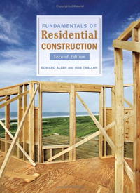 - Fundamentals of Residential Construction