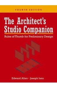  - The Architect's Studio Companion: Rules of Thumb for Preliminary Design