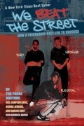  - We Beat the Street: How a Friendship Pact Led to Success