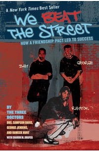  - We Beat the Street: How a Friendship Pact Led to Success