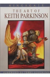 Keith Parkinson - Kingsgate: The Art of Keith Parkinson