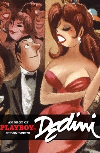 Eldon Dedini - An Orgy of Playboy's Eldon Dedini