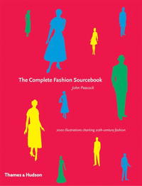Джон Пикок - The Complete Fashion Sourcebook
