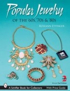 Roseann Ettinger - Popular Jewelry of the &#039;60, &#039;70s, &amp; &#039;80s
