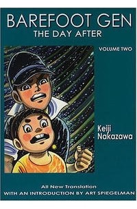 Keiji Nakazawa - Barefoot Gen Volume Two: The Day After