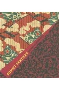 Soviet Textiles: Designing the Modern Utopia