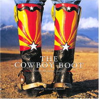 Дэвид Стокляйн - Cowboy Boot: History, Art, Culture, Function