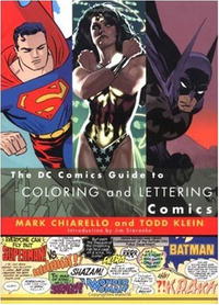  - DC Comics Guide to Coloring and Lettering Comics