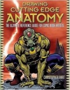 Кристофер Харт - Drawing Cutting Edge Anatomy: The Ultimate Reference for Comic Book Artists