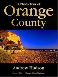Andrew Hudson - A Photo Tour of Orange County, Second Edition