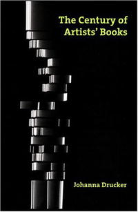 Johanna Drucker - The Century Of Artists' Books