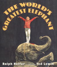 Ральф Хелфер - The World's Greatest Elephant