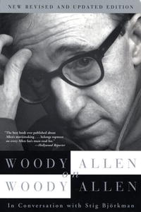  - Woody Allen on Woody Allen
