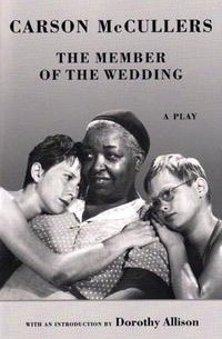 Carson McCullers - The Member of the Wedding: The Play (New Directions Paperbook)