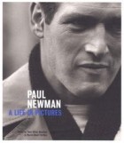  - Paul Newman: A Life in Pictures