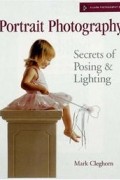 Mark Cleghorn - Portrait Photography: Secrets of Posing &amp; Lighting