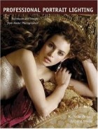 Michelle Perkins - Professional Portrait Lighting: Techniques and Images from Master Photographers (Photo Pro Workshop series)