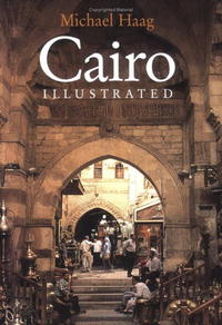 Michael Haag - Cairo Illustrated