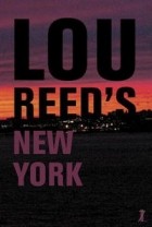 Lou Reed - Lou Reed&#039;s New York