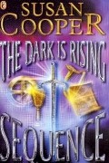 Susan Cooper - The Dark is Rising Sequence