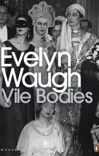 Evelyn Waugh - Vile Bodies