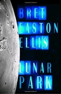 Bret Easton Ellis - Lunar Park