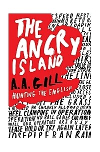 AA Gill - Angry Island