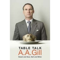 AA Gill - Table Talk
