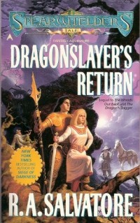 R. A. Salvatore - Dragonslayer's Return