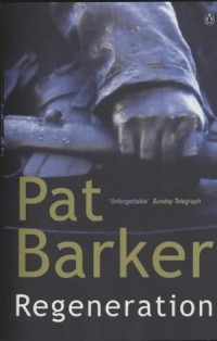 Pat Barker - Regeneration