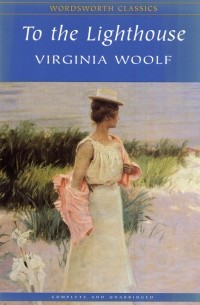 Virginia Woolf - To the Lighthouse