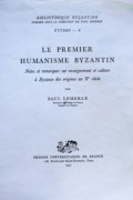 Paul Lemerle - Le premier humanisme byzantin