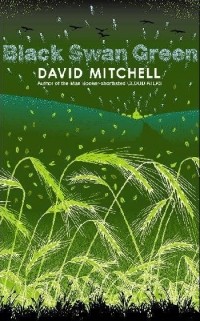 David Mitchell - Black Swan Green