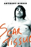 Anthony Kiedis - Scar Tissue