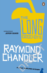 Raymond Chandler - The Long Good-bye