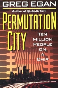 Greg Egan - Permutation City