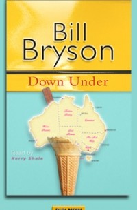 Bill Bryson - Down Under