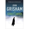 John Grisham - The Street Lawyer