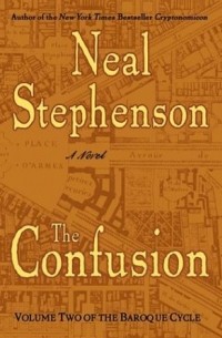 Neal Stephenson - The Confusion