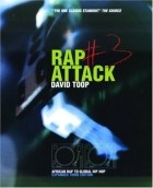 Дэвид Туп - Rap Attack 3: African Rap To Global Hip Hop